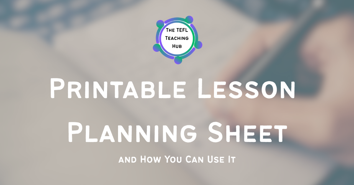 Printable Lesson Planning Sheet For New TEFL Teachers